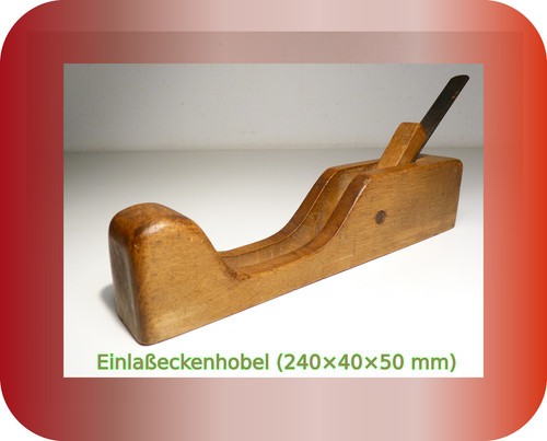 Alter hobel einlaßeckenhobel - hobel,