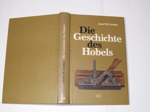 Die geschichte des hobels - geschichte,